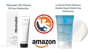 Minimalist vs La Roche-Posay