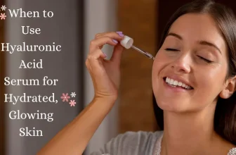 When to Use Hyaluronic Acid Serum